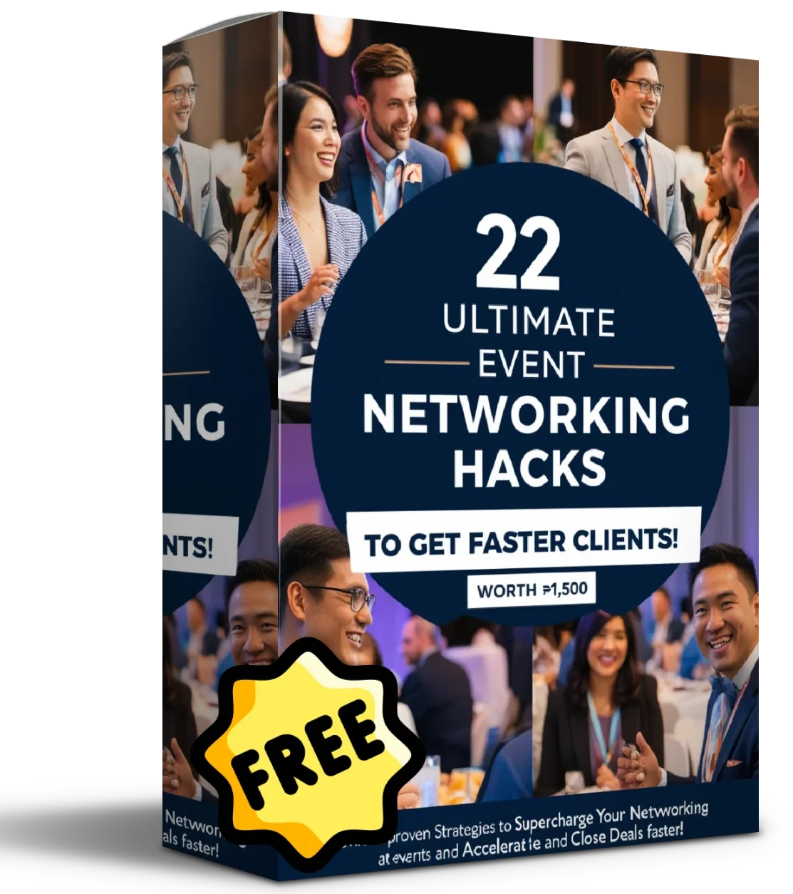 22 Ultimate Event Networking Hacks to Get Faster Clients