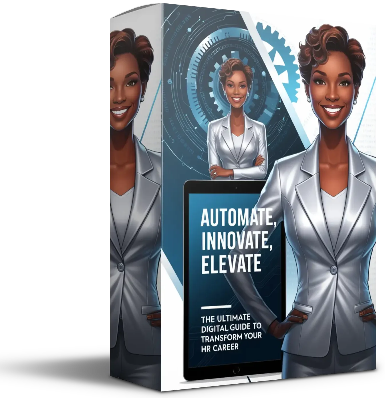 Automate, Innovate, Elevate The Ultimate Digital Guide to Transform Your HR Career