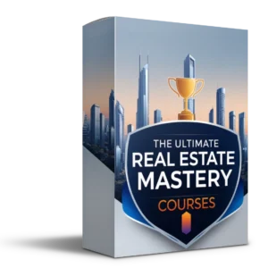 The Ultimate Real Estate Mastery Courses & Masterclass