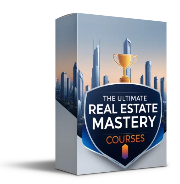 The Ultimate Real Estate Mastery Courses & Masterclass