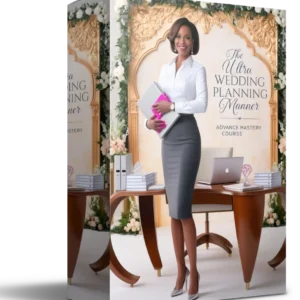 The Ultra Wedding Planning Advance Mastery Course
